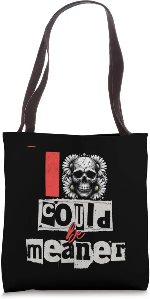 Funny Humorous Saying Tote Bag