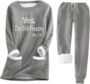 Yes I'm Still Freezing Me 24:7 Loungewear Set for Women 2pcs Sherpa Lined Sweatshirts Pants Sets Fleece Soft Pajamas